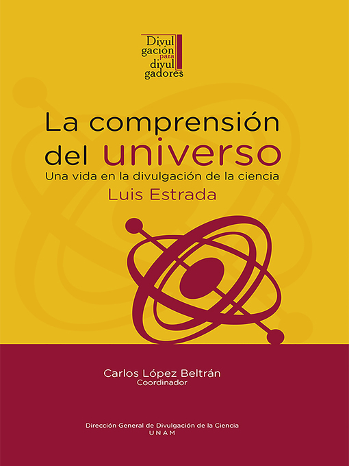 Title details for La comprensión del universo by Luis Estrada - Available